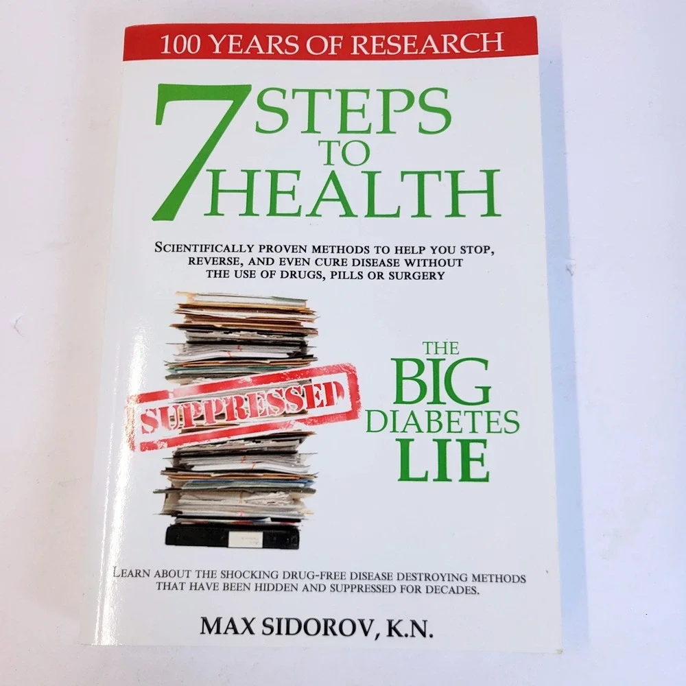 7 Steps to Health The Big Diabetes Lie Wellness Book Paperback Max Sidorov